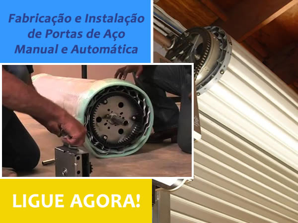 Fabricação e Instalação de Portas de Aço Manual e Automática na região de São Paulo na Zona Leste.